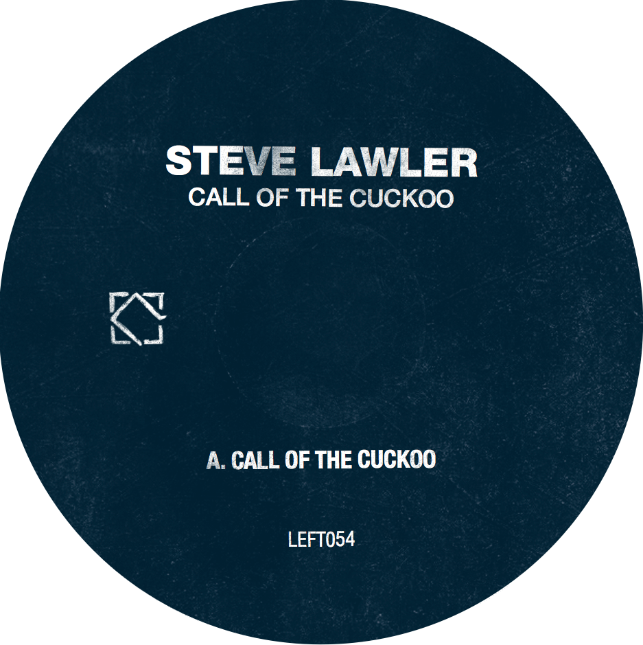 STREAM: Steve Lawler – Call of the Cuckoo EP