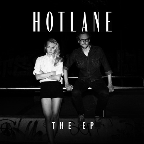 STREAM: Hotlane – The EP