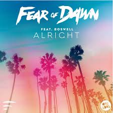 Fear Of Dawn Ft. Boswell – Alright