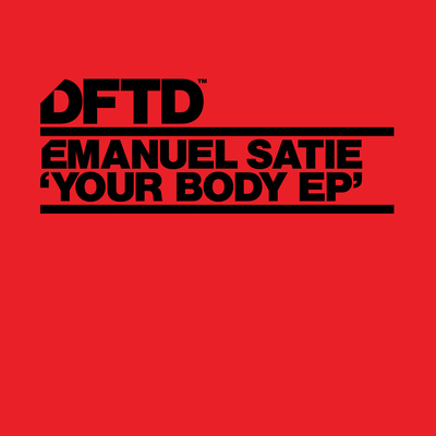 Emanuel Satie – Your Body